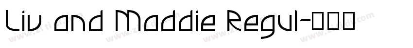Liv and Maddie Regul字体转换